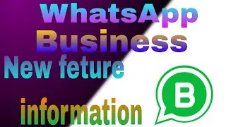 WhatsApp business ke New feature ki information// VS Tech Baba//