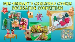 CJM's Everyday Surprises | Pre Primary's Christmas Cookie Decoration Competition