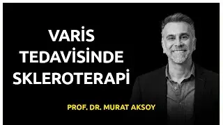Varis Tedavisinde Skleroterapi | Ameliyatsız Varis Tedavisi