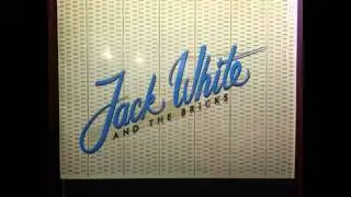 Jack White and The Bricks - The Union Forever
