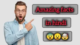 Amazing facts video in Hindi🤯🤯😨 Amazing facts in Hindi 🤯😰😰 || Live facts video