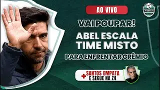 ABEL ESCALA TIME MISTO CONTRA O GR&Ecirc;MIO, SANTOS SEGUE NO Z-4, FLAMENGO COM A M&Atilde;O NA TA&Ccedil;A? E MAIS