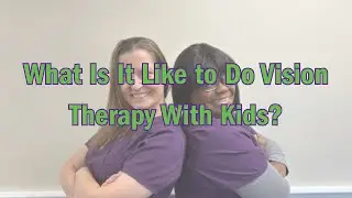 Kids & Vision Therapy