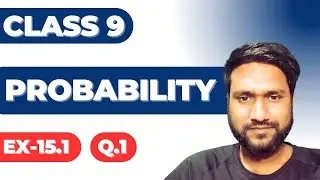 Class 9 Ex 15.1 Q1 | Class 9 Math Probability | Exercise 15.1  Q1 | Chapter 15 | Probability Class 9
