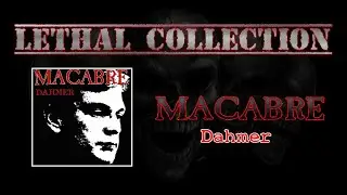 Macabre - Dahmer (Full Album/With Lyrics)