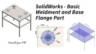 SolidWorks - Basic Weldment and Base Flange Part