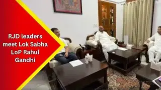 RJD leaders Tejashwi Yadav & Manoj Jha meet Rahul Gandhi and Congress President Mallikarjun Kharge