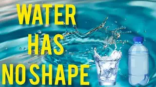 SCIENCE EXPERIMENT - WATER HAS NO SHAPE