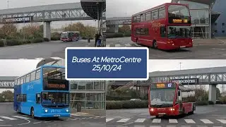 Buses At MetroCentre (25/10/24)