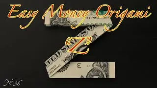 $1 Money Origami Letter &ldquo;Z&rdquo; US dollar bill origami, Gift idea / お札で折り紙