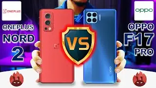 New Oneplus Nord 2 VS Oppo F17 Pro l Which is the best?