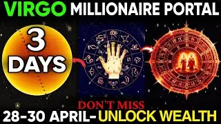 Virgo ♍ Secret Millionaire New Moon Portal 🌑💸 | April 28-30, 2025 | Manifest Wealth FAST 🚀
