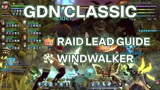 Green Dragon Nest Classic &ndash; Raid Lead Guide | Windwalker POV | All Mechs | Struggle Clear (60 min)