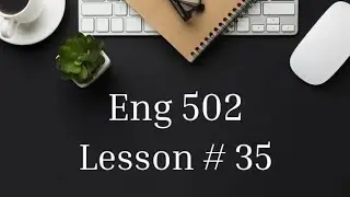 Eng 502 | Lesson # 35 | Applied Linguistics