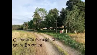 Gmina Brodnica - cmentarze ewangelickie - Żabno, Brodniczka (powiat śremski).