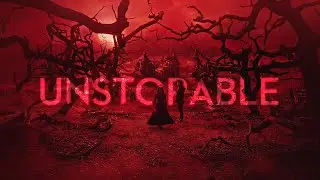 Unstoppable {DSMoM}