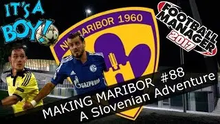 Football Manager 2017 - NK Maribor - Episode 88. A SON! and Schalke! FM17 Europa League