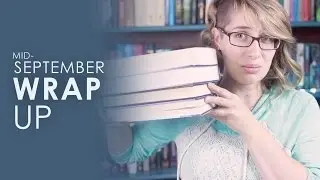 Mid-September Wrap Up | 2016
