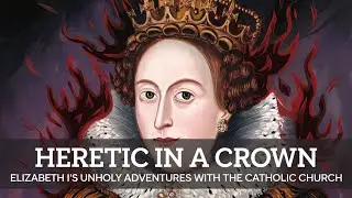 How Queen Elizabeth I DESTROYED The Pope's Power