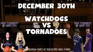 Beresford Watchdogs vs Centerville Tornadoes GBB/BBB DH 12/30/2025