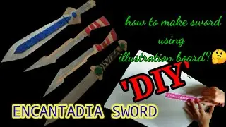 ENCANTADIA SWORD DIY..(Amihan,Alena, and pirena)