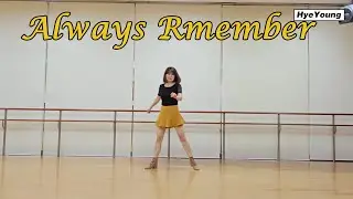 Always Remember Line dance (Beginner)