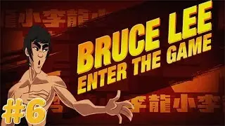 Bruce Lee Enter the Game (ios, Andriod) Gameplay Walkthrough - Bruce Lee The Last Straw #6