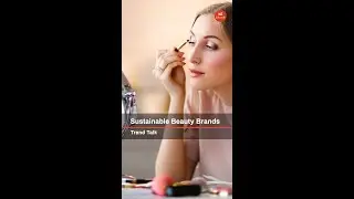 Sustainable Beauty Brands On A High Tide  | Trend Talk
