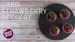 QuickBites! - Oreo Strawberry Dessert Cups