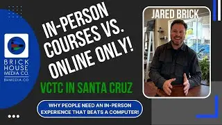 Learning Video In-Person vs Online Courses &bull; VCTC Course with Jared Brick by BH Media Co