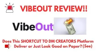 VibeOut Review- Does This SHORTCUT TO DM CREATORS Platform Deliver or Just Look Good on Paper?(SEE)