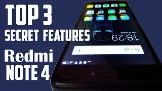 Redmi Note 4 Top 3 Secret Hidden Features |Tricks| Xaiomi MUUI 8.1