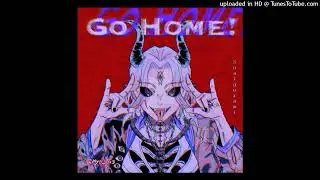 Nostalgic - Go home