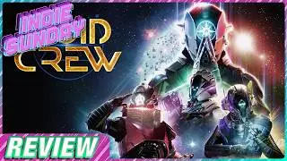 The Future of Space Games? Void Crew Review | Indie Sunday