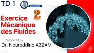 Exercice #2 Introduction à la mécanique des fluides