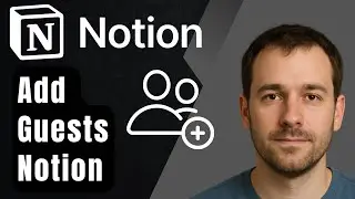 How to Add Guests in Notion (2025 Step-by-Step Beginner Tutorial)