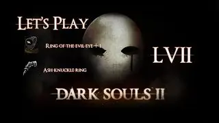 Let's play Dark souls II - 57 - Ring of the evil eye + 1 and ash knuckle ring location!!!