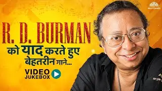 संगीत के जादूगर पंचम दा | R. D. Burman Tribute Songs | Evergreen Superhit Songs | Pancham Da