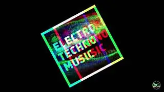 ELECTRONIC MUSIC   TECHNO MUSIC #217