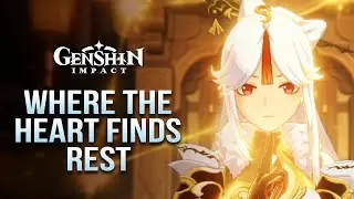 Where the Heart Finds Rest / The Crane Returns on the Wind / Archon Quest / Genshin Impact