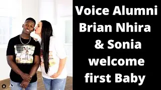 The Voice Alumni Brian Nhira & wife Sonia Nhira welcome Baby