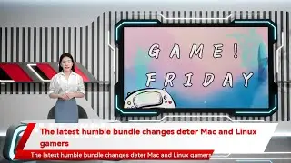 The latest humble bundle changes deter Mac and Linux gamers