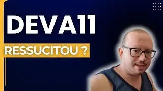Chegou a Hora de COMPRAR DEVA11 ? #deva11