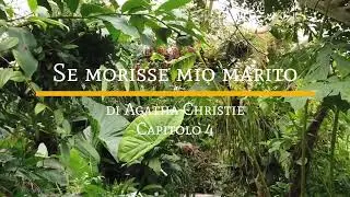 Se morisse mio marito di Agatha Christie - Capitolo 4 di 31