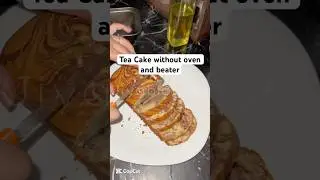 Tea cake without oven and beater! #shorts