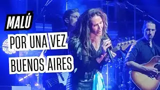 Por una vez fue el tema que hizo llorar a todos en Buenos Aires de Malú