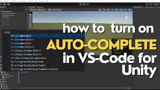 How to Turn on Auto-Complete in VS-Code for Unity #unity #vscode