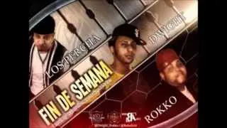 Los Percha Ft Dwight & Rokko - Fin De Semana (Mp3)