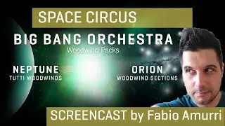 BBO: Woodwind Packs - Space Circus, Screencast by Fabio Amurri