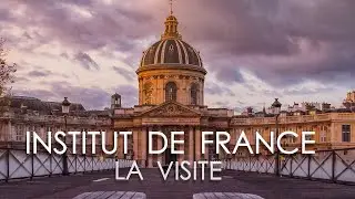 L'INSTITUT DE FRANCE - La Visite + BONUS
